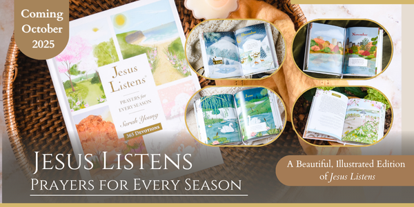 Jesus Listens Prayers for Every Season